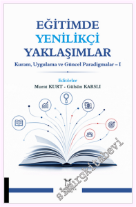 Eğitimde Yenilikçi Yaklaşımlar : Kuram, Uygulama ve Güncel Paradigmalar 1 -         2026