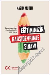 Eğitimimizin Karşıdevrimle Sınavı -        2024