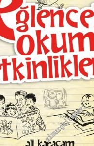 Eğlenceli Okuma Etkinlikleri -