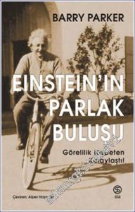 Einstein'in Parlak Buluşu : Görelilik Nispeten Kolaylaştı -        2022