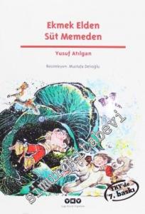 Ekmek Elden Süt Memeden: Korkut'a Masal ve Ceren'e Masal -