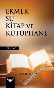Ekmek, Su, Kitap ve Kütüphane -        2016