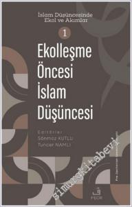 Ekolleşme Öncesi İslam Düşüncesi -        2025