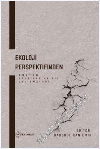 Ekoloji Perspektifinden : Kültür Edebiyat ve Dil Çalışmaları -        2025
