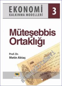 Ekonomi Kalkınma Modelleri 3 Müteşebbis Ortaklığı -        2024