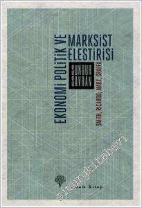 Ekonomi Politik ve Marksist Eleştirisi : Smith Ricardo Marx Sraffa -        2025