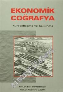 Ekonomik Coğrafya: Küreselleşme ve Kalkınma -