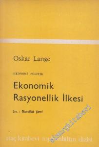 Ekonomik Rasyonellik İlkesi : Ekonomi Politik -        1967