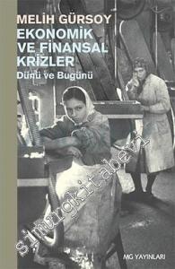 Ekonomik ve Finansal Krizler: Dünü ve Bugünü -