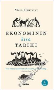 Ekonominin Kısa Tarihi : 2000 Yıllık Ekonomi Düşüncesine En Kısa Giriş -        2024