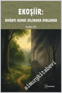 Ekoşiir: Doğayı Kendi Dilinden Dinlemek -        2025