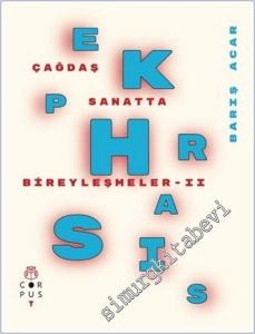 Ekphrasis : Çağdaş Sanatta Bireyleşmeler 2 -        2017