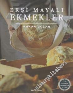 Ekşi Mayalı Ekmekler: Evde Ekşi Maya Yapımını da İçerir -        2024