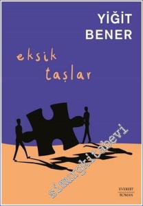 Eksik Taşlar -        2023