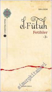 El-Fütüh Fetihler Cilt 3  -        2023