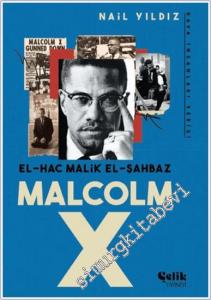 El Hac Malik El Şahbaz Malcom X -        2024