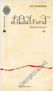 el-İkdü'l- Ferid : Kültürel İnciler 4 -        2024