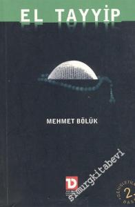 El Tayyip Yanılsamalar Kitabı: Rüzgardan Kasırgaya -        2003