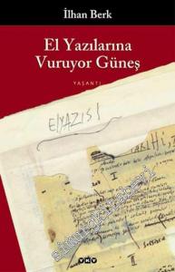 El Yazılarına Vuruyor Güneş -