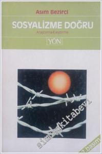 Eleştiride ve Edebiyatta  Sosyalizme Doğru - Geçmişten Geleceğe 2  İMZALI İTHAFLI -        1989