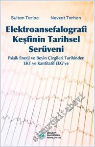 Elektroansefalografi Keşfinin Tarihsel Serüveni -        2024