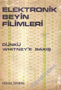 Elektronik Beyin Filimleri: Dünkü Whitney'e Bakış -