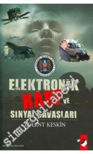 Elektronik Harp ve Sinyal Savaşları -
