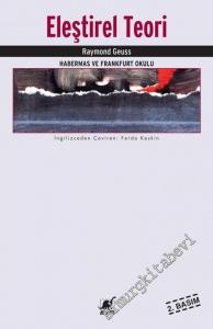 Eleştirel Teori: Habermas ve Frankfurt Okulu -        2018