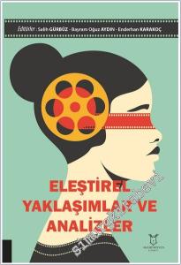 Eleştirel Yaklaşımlar ve Analizler -        2025