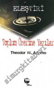 Eleştiri: Toplum Üzerine Yazılar -