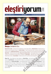 Eleştiriyorum Üç Aylık Yazınsal Eleştiri Dergisi - Umberto Eco - Sayı: 7      Temmuz - Eylül