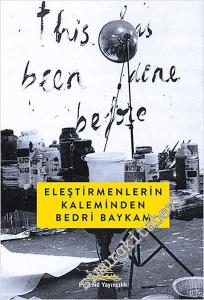 Eleştirmenlerin Kaleminden Bedri Baykam -