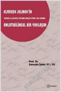 Elfriede Jelinek'in Michael & Çocuksu Topluma Gençlik Kitabı Adlı Eserine Anlatıbilimsel Bir Yaklaşım -        2026