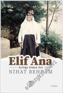 Elif Ana: İyiliğe Giden Yol -        2025