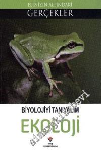 Elinizin Altındaki Gerçekler Biyolojiyi Tanıyalım Ekoloji -