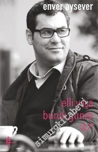 Elli Yaşa Buruk Günce 47 -        2019