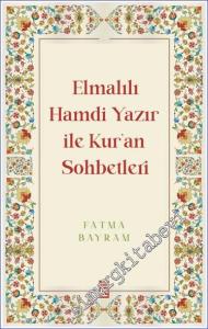 Elmalılı Hamdi Yazır ile Kur'an Sohbetleri -        2024