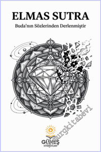 Elmas Sutra : Buda'nın Sözlerinden Derlenmiştir -