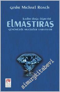 Elmastıraş : Günümüzde Mucizeler Yaratıyor - Kadim Doğu Öğretisi -        2020