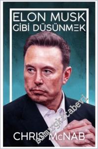 Elon Musk Gibi Düşünmek -        2025
