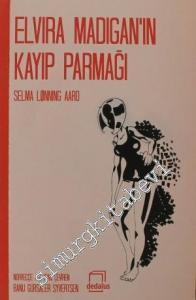 Elvira Madigan'ın Kayıp Parmağı -