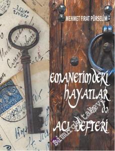 Emanetimdeki Hayatlar ya da Acı Defteri -