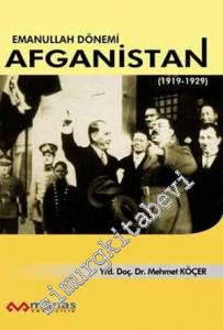 Emanullah Dönemi: Afganistan (1919-1929) -