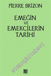 Emeğin ve Emekçilerin Tarihi -
