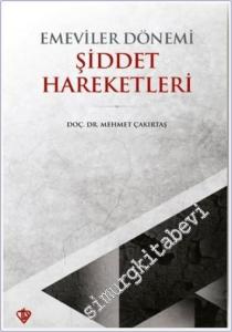 Emeviler Dönemi Şiddet Hareketleri -        2023