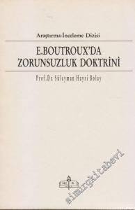 Emile Boutroux'da Zorunsuzluk Doktrini -
