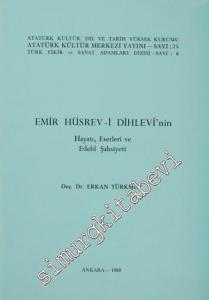 Emir Hüsrev-i Dihlevi'nin Hayatı, Eserleri ve Edebi Şahsiyeti -        1988