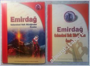 Emirdağ Geleneksel Halk Müziğinden Örnekler = Examples of Traditional Folk Music of Emirdag - CD'li -        2006