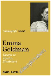 Emma Goldman ve Yaşamı ve Tiyatro Eleştirileri -        2025