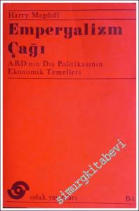 Emperyalizm Çağı: ABD'nin Dış Politikasının Ekonomik Temelleri -        1974